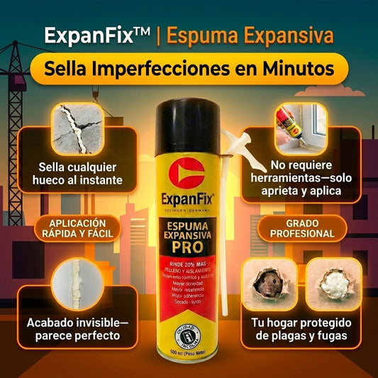 ExpanFix™ | Espuma Expansiva | Sella Imperfecciones en Minutos
